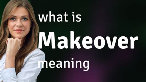 makeover meaning.